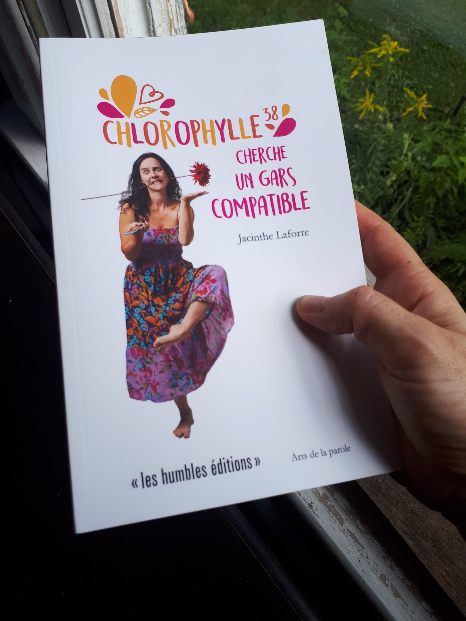 Livre Chlorophylle38 cherche un gars compatible de Jacinthe Laforte