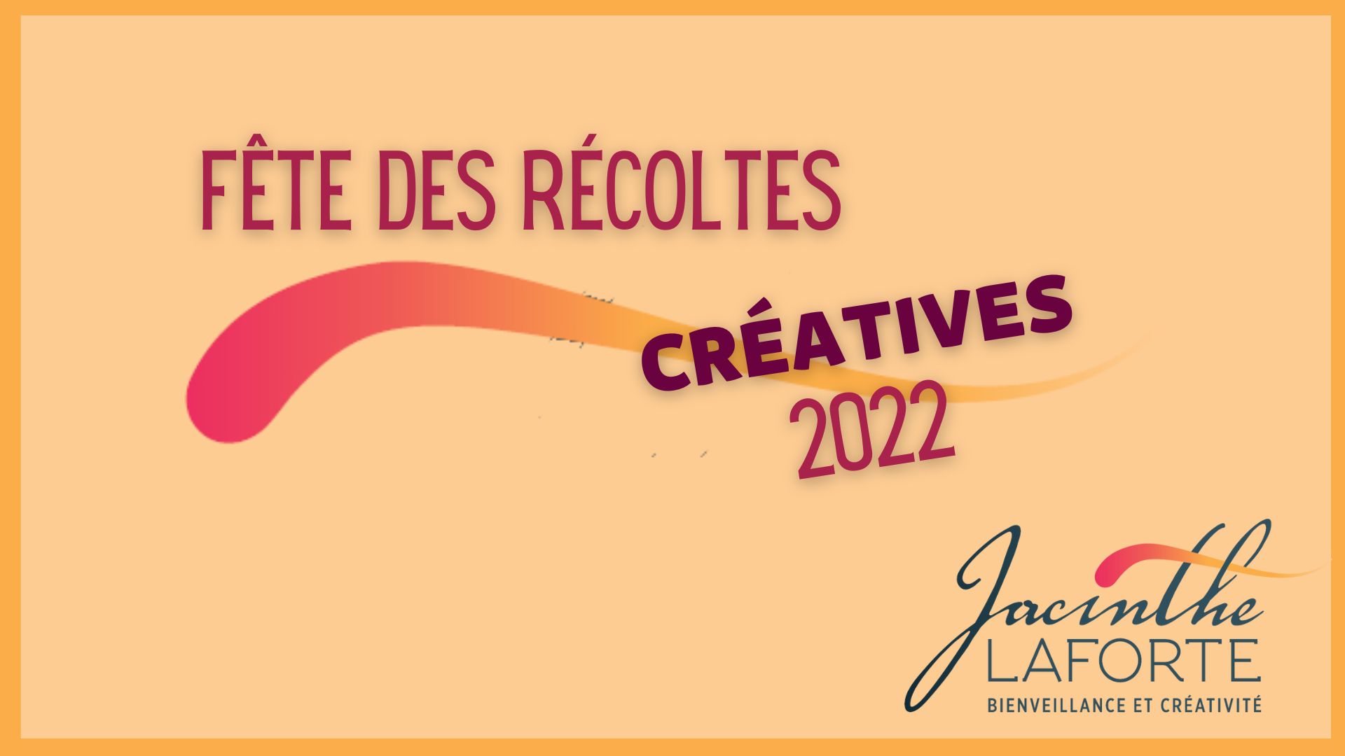 Fêtes des récoltes créatives 2022 de Jacinthe laforte