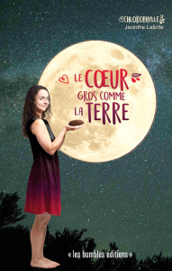 Couverture provisoire du livre Le coeur gros comme la Terre de Jacinthe Laforte